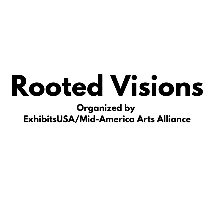 Rooted Visions